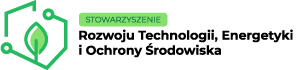 Witaj! Stowarzyszenie Rozwoju Technologii, Energetyki i Ochrony Środowiska